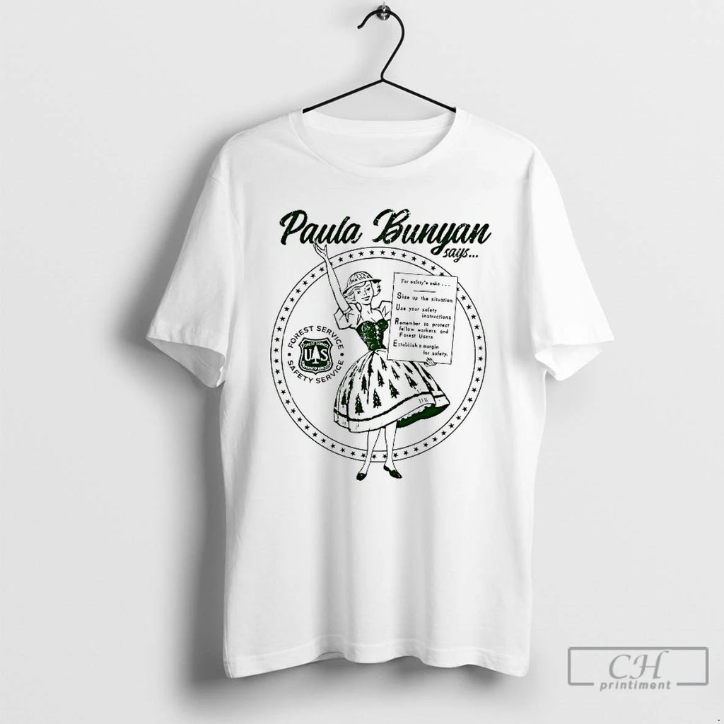 Premium Paula Bunyan Say Sure Guardian Of Safety Forest Service Safety Service T Shirts