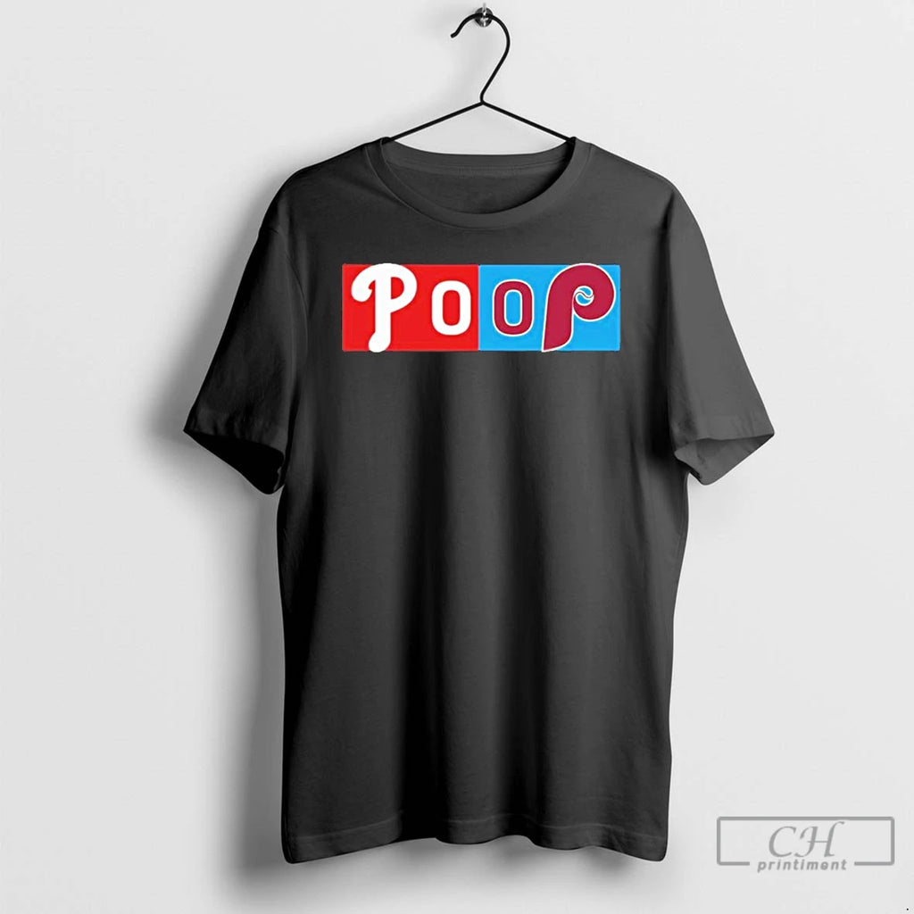 Premium Philadelphia Phillies Poop Game 2025 T Shirts