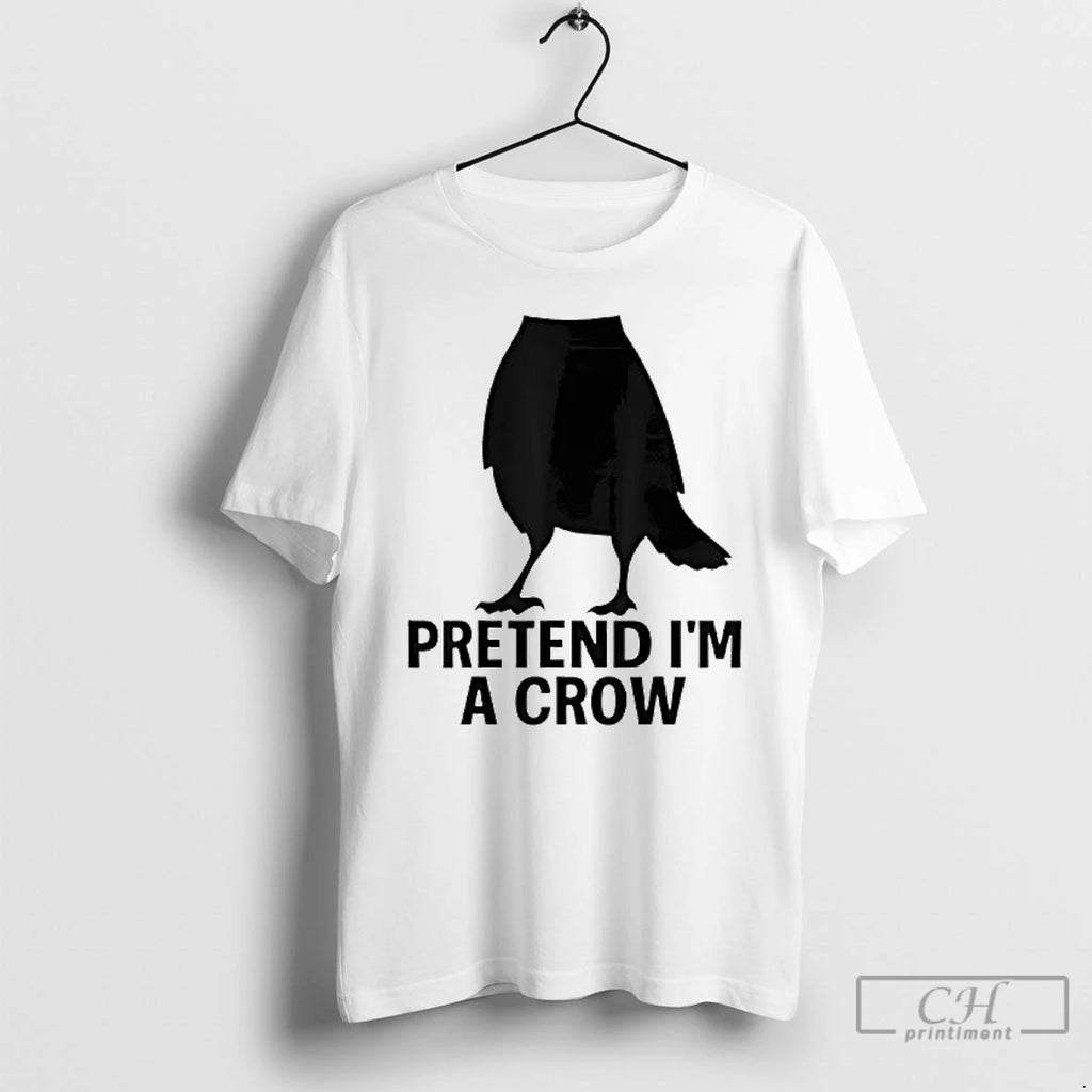 Premium Pretend Im A Crow Funny Halloween Costume Crow T Shirts