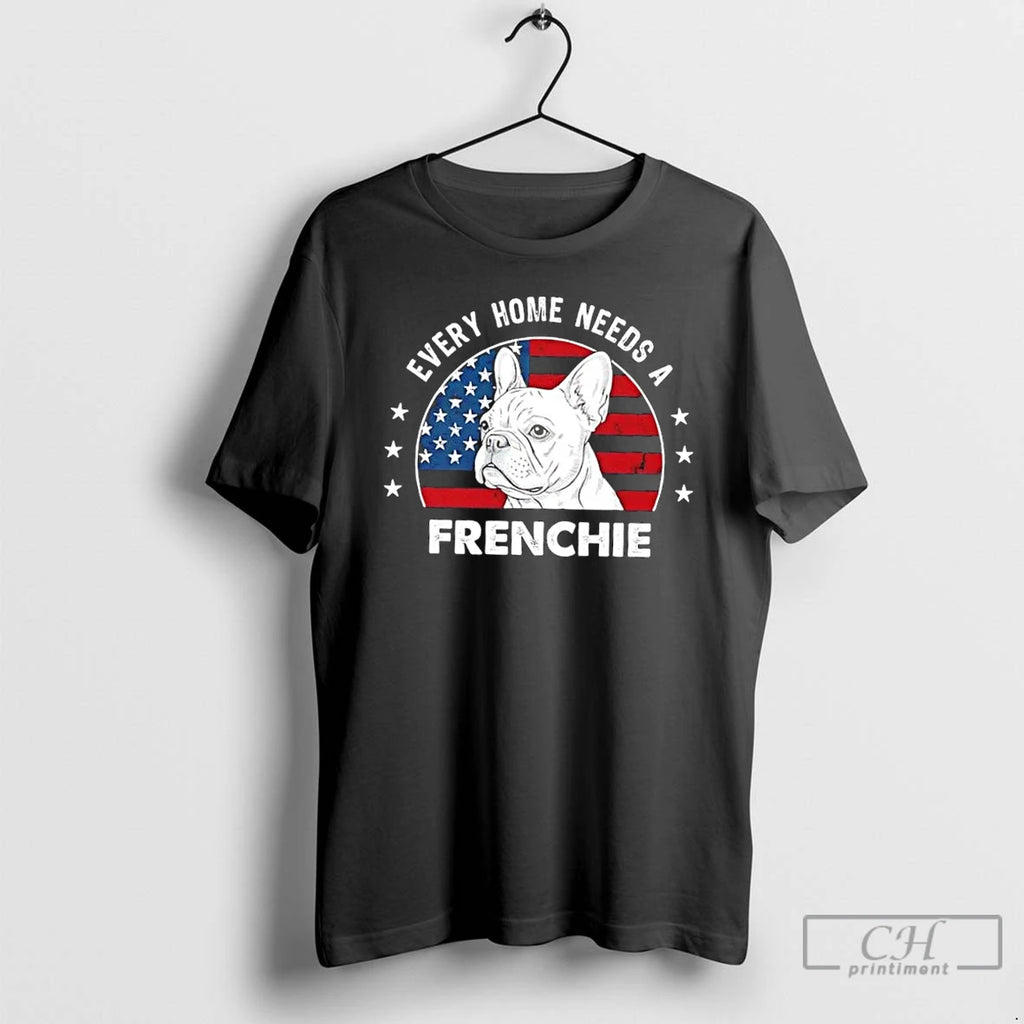 Premium Pug Dog Every Home Needs A Frenchie Us Flag T Shirts