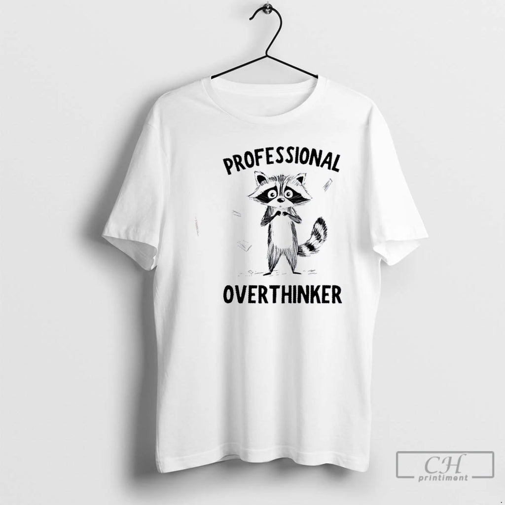 Premium Raccoon Professional Overthinker T Shirts