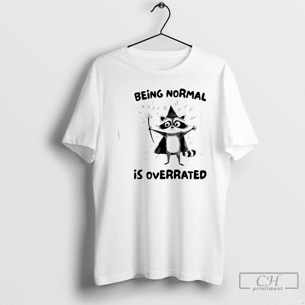 Premium Raccoon Wizard Being Normal Is Overrated T Shirts