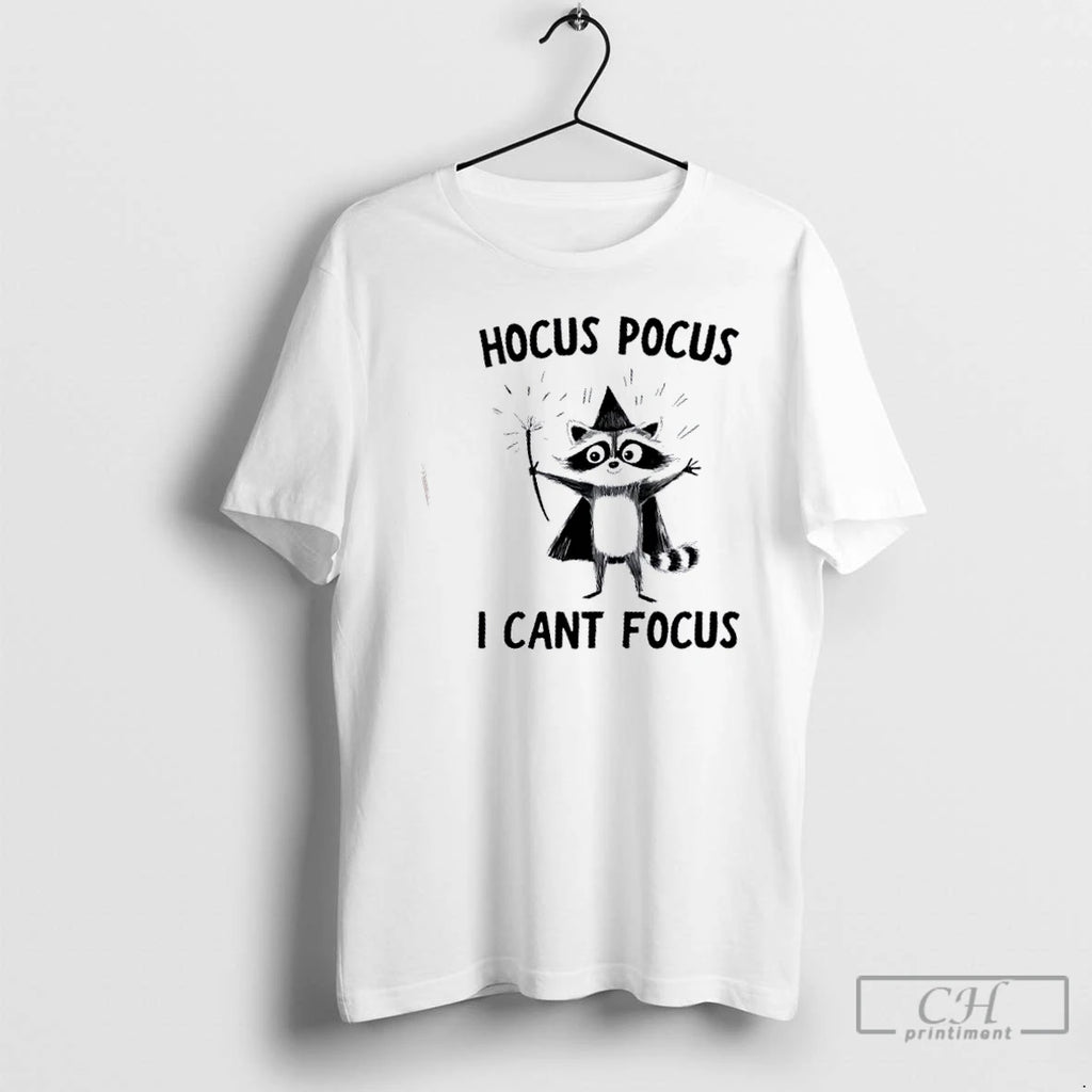 Premium Raccoon Wizard Hocus Pocus I Cant Focus T Shirts