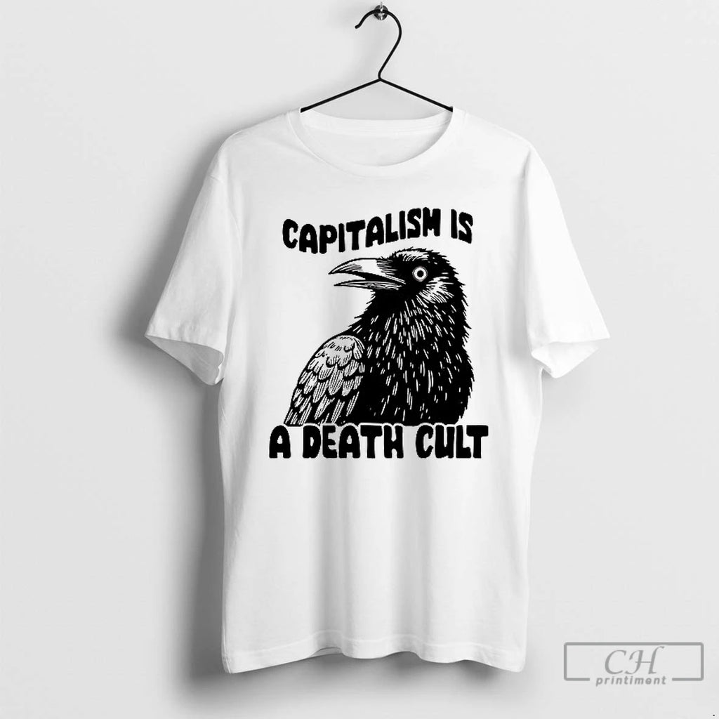 Premium Raven Capitalism Is A Death Cult Ceramic Ceramic And Classic Dad Cap T Shirts