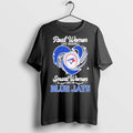 Premium Real Women Love Baseball Heart Logo Smart Women Love The Blue Jays T Shirts