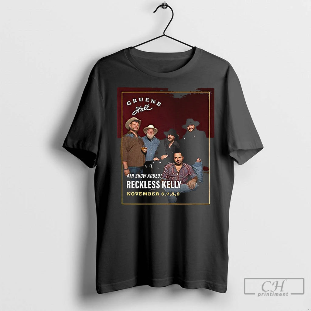 Premium Reckless Kelly November 6th 9th 2025 Gruene Hall Gruene Texas 4th Show Added