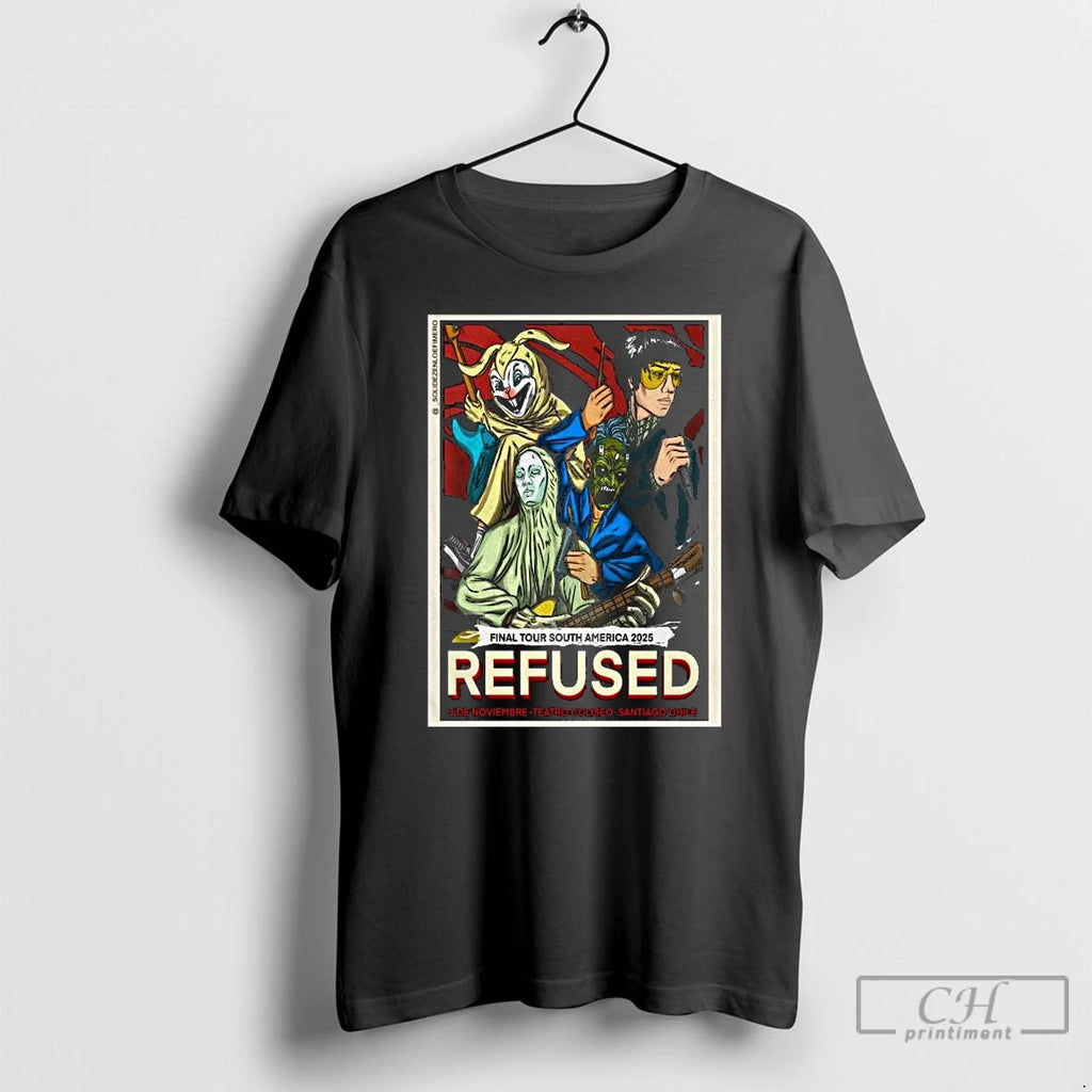 Premium Refused November 3 2025 Teatro Coliseo In Santiago Chile Long Sleve T Shirts
