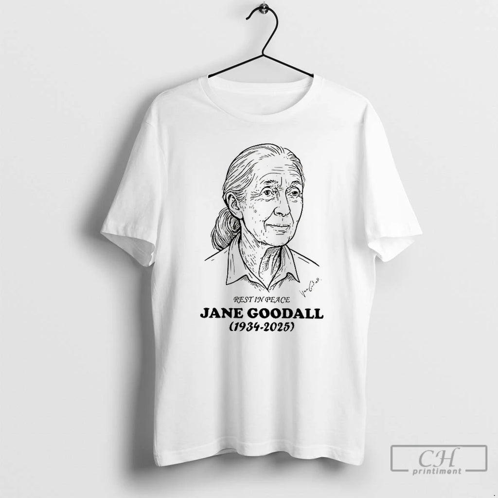 Premium Rest In Peace Jane Goodall 1934 2025 Thank You For Memories T Shirts