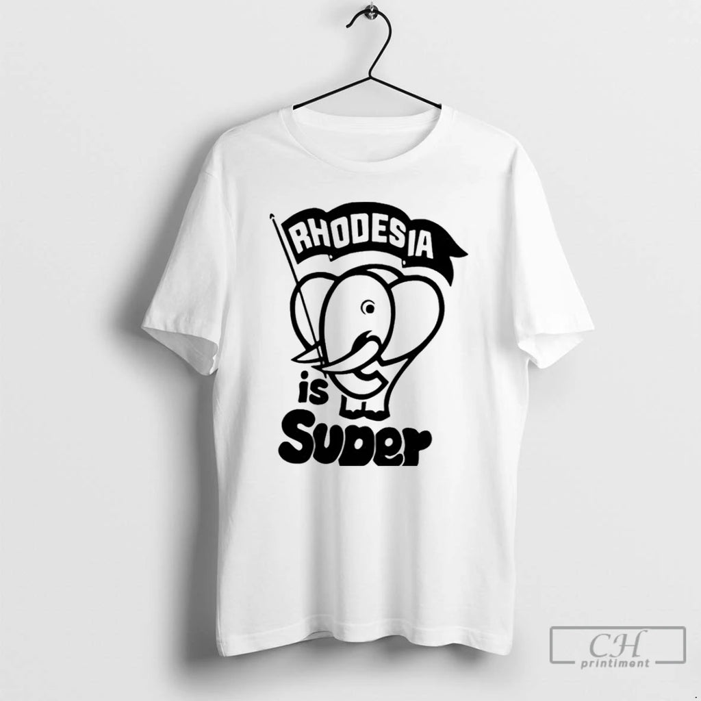 Premium Rhodesia Is Super T Shirts