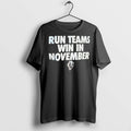 Premium Run Teams Win In November T Shirts