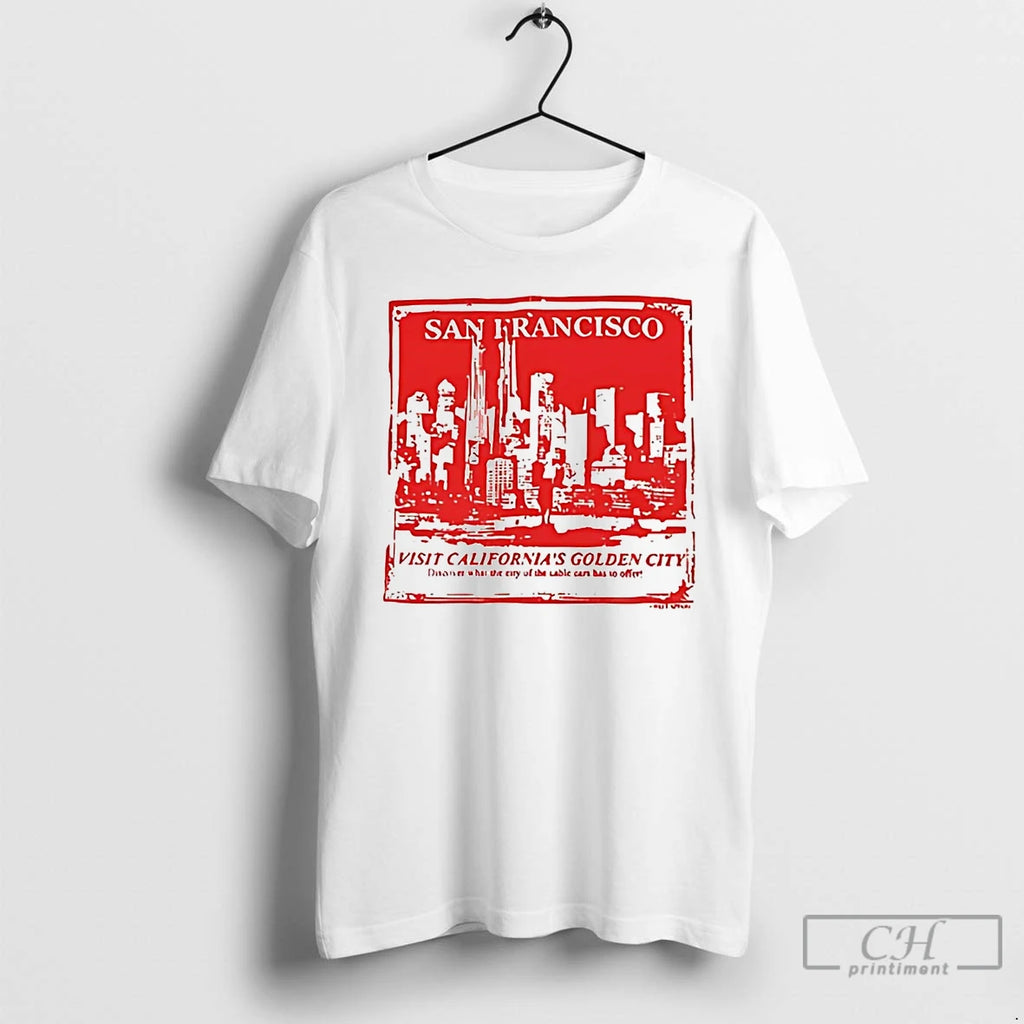 Premium San Francisco Visit Californias Golden City T Shirts