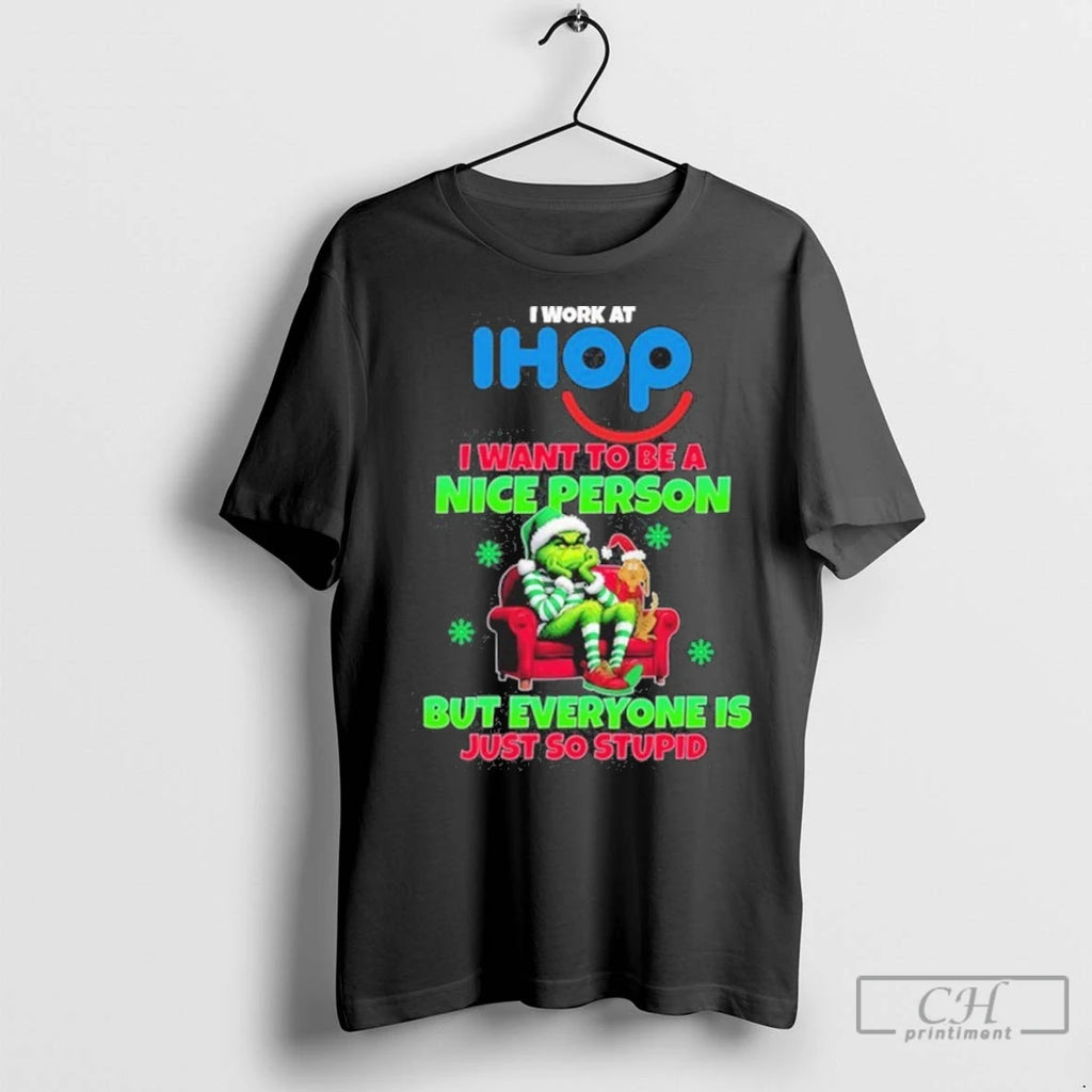 Premium Santa Grinch I Work At Ihop Logo I Want To Be A Nice Person
