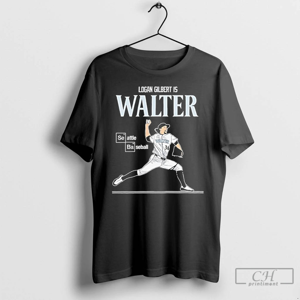 Premium Seattle Baseball Logan Gilbert Is Walter Signature T Shirts