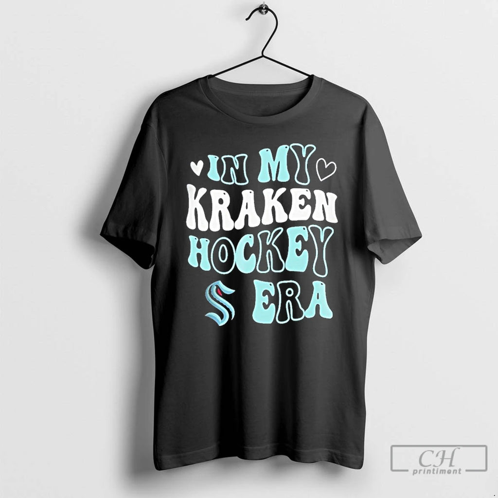 Premium Seattle Kraken In My Kraken Hockey Era T Shirts