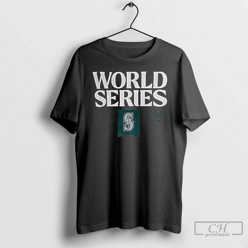 Premium Seattle Mariners Baseball World Series Mlb 2025 T Shirts