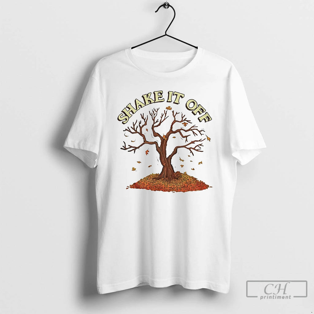 Premium Shake It Off Autumn T Shirts