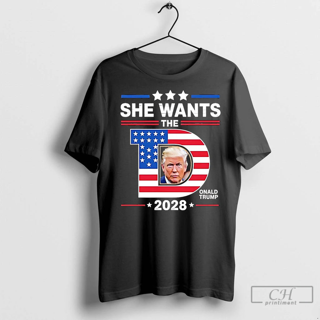 Premium She Wants The D Donald Trump 2028