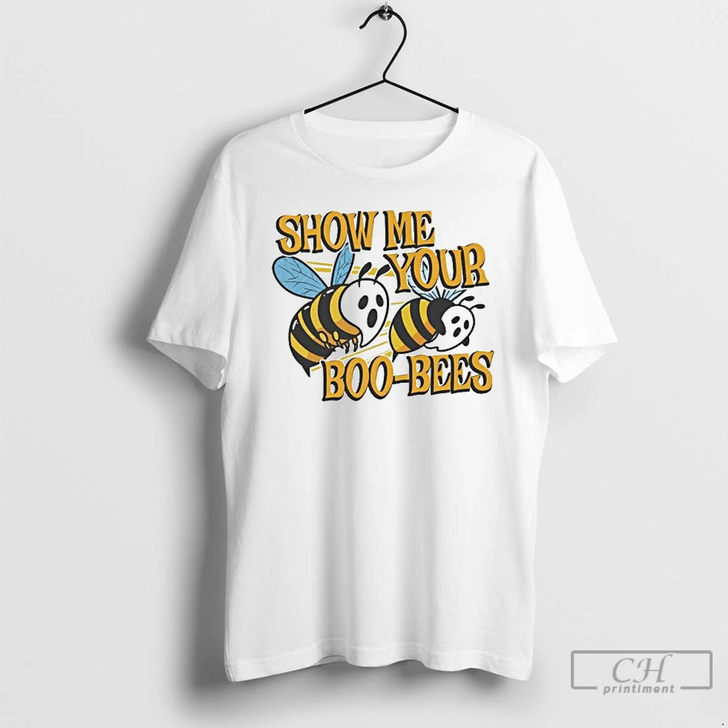 Premium Show Me Your Boo Bees T Shirts