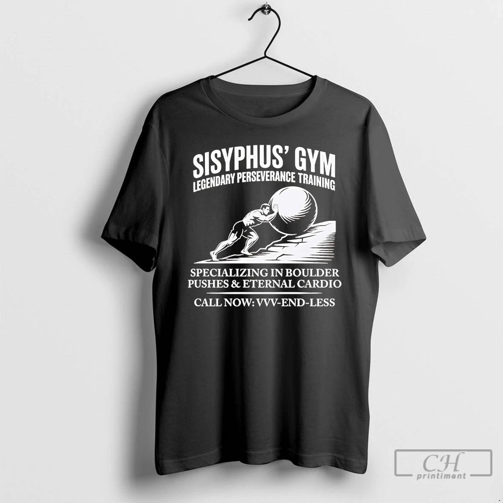 Premium Sisyphus Gym Legendary Perseverance Training Specializing In Boulder T Shirts