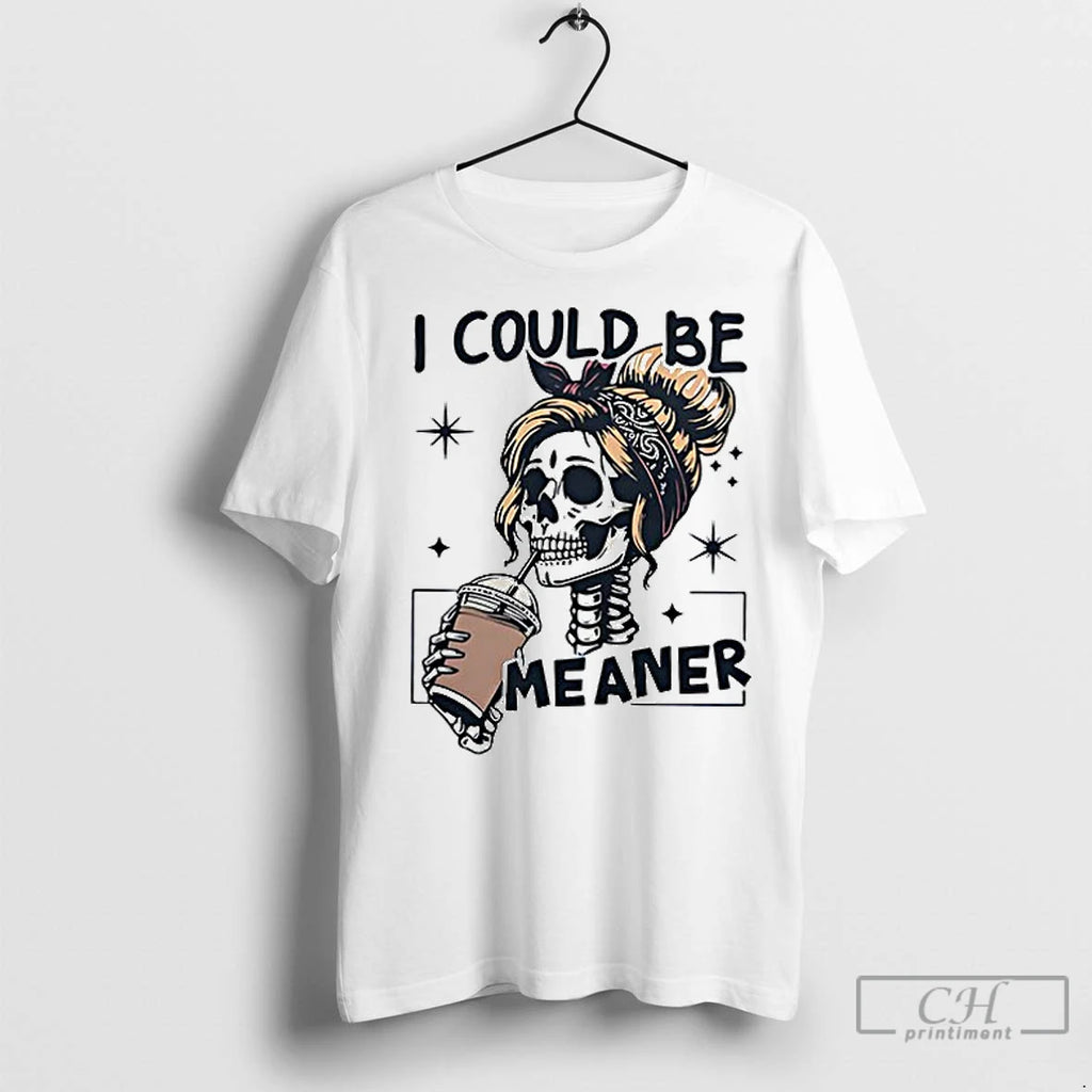 Premium Skeleton I Could Be Meaner Halloween Ceramic Ceramic And Classic Dad Cap