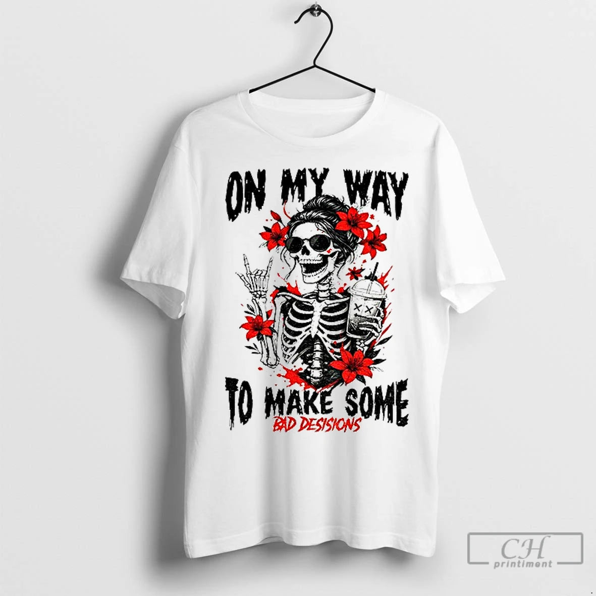 Premium Skeleton On My Way To Make Some Bad Decisions