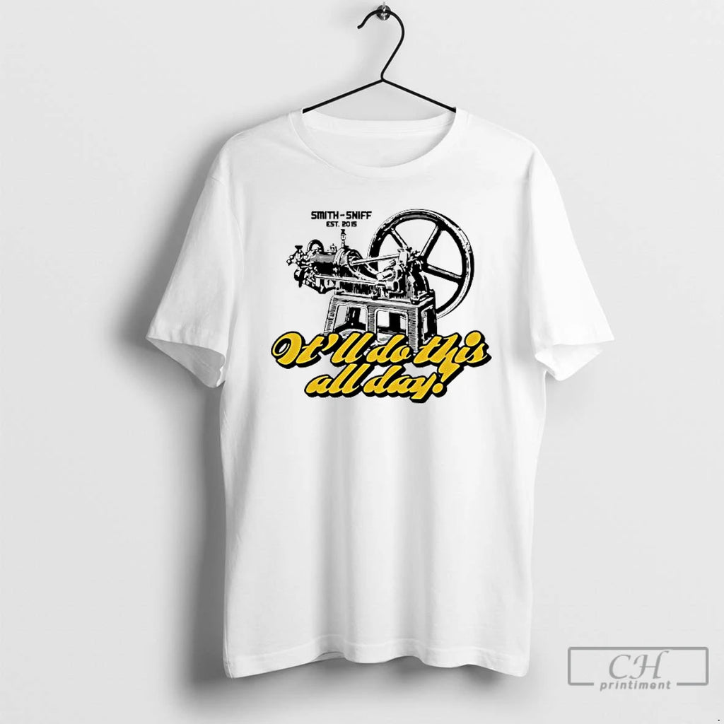 Premium Smith Sniff Est 2015 Itll Do This All Day T Shirts