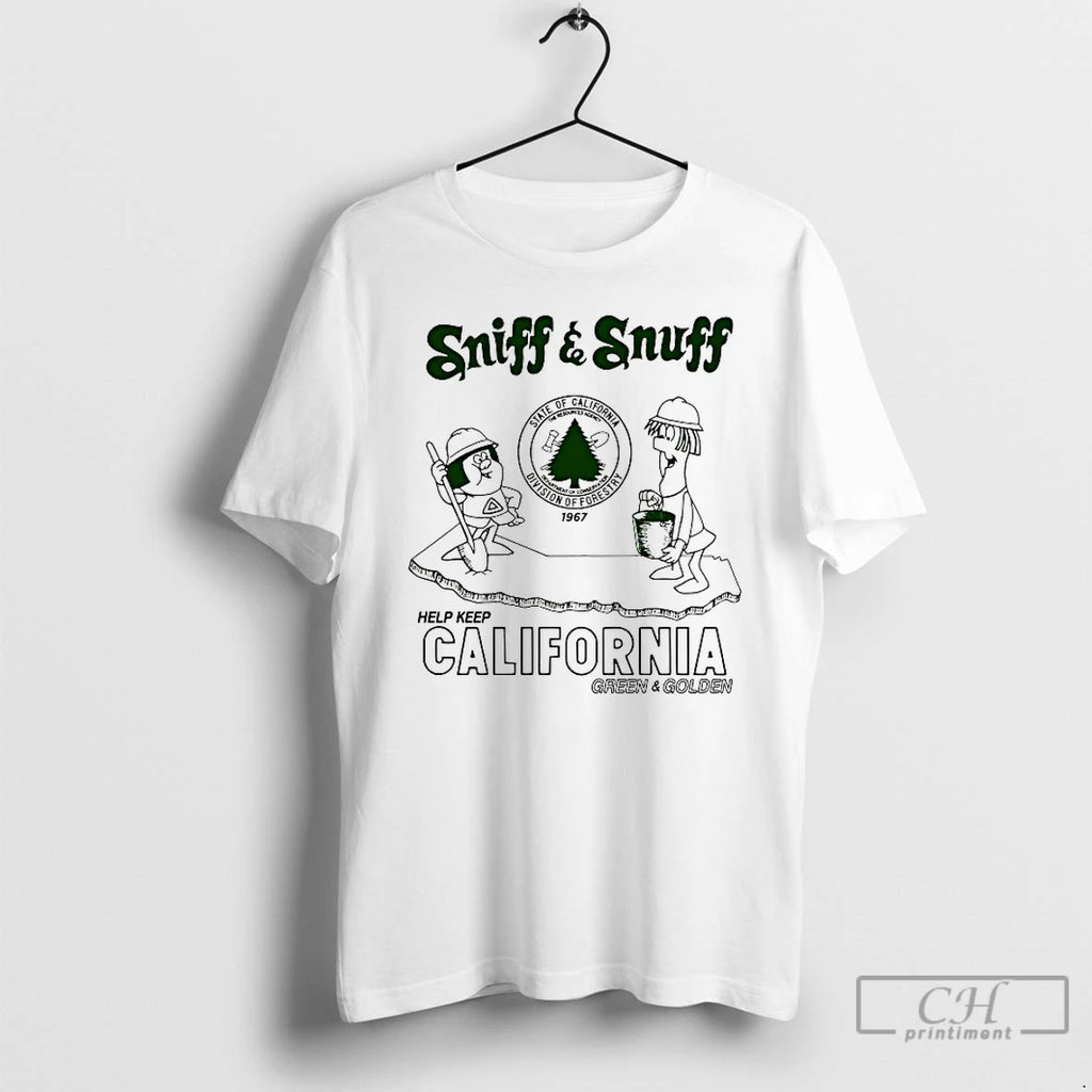 Premium Sniff And Snuff Help Keep California Green And Golden T Shirts