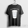 Premium So We Dont Lose Our Voice Mint Majesty Tea Order Tea Label T Shirts