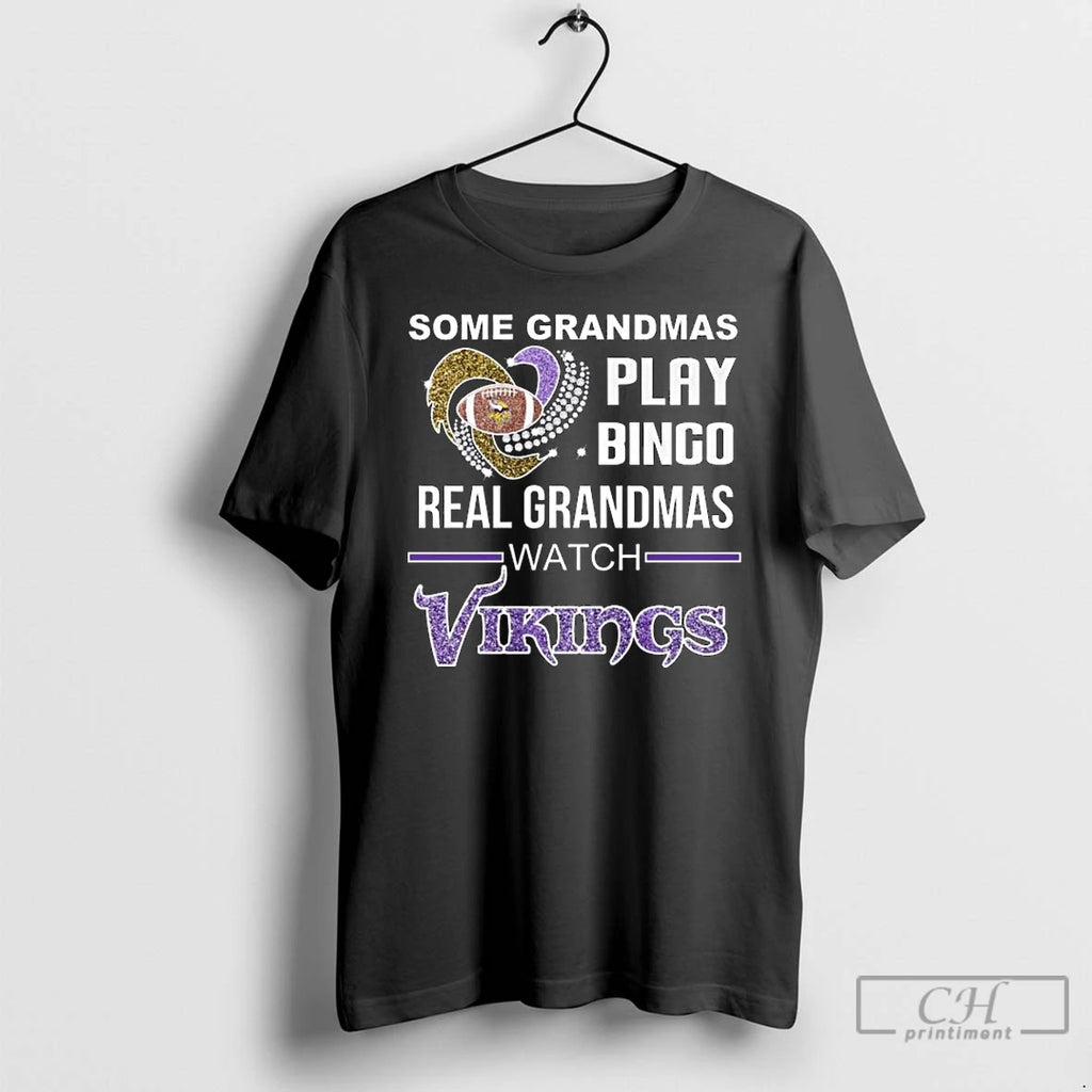 Premium Some Grandmas Play Bingo Real Grandmas Watch Minnesota Vikings Diamond Heart Long Sleve