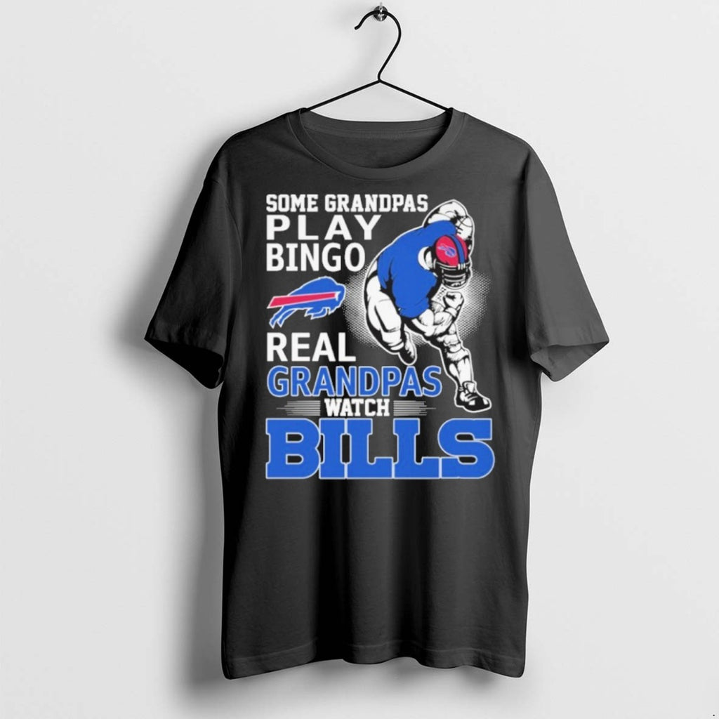 Premium Some Grandpas Play Bingo Real Grandpas Watch Bills T Shirts