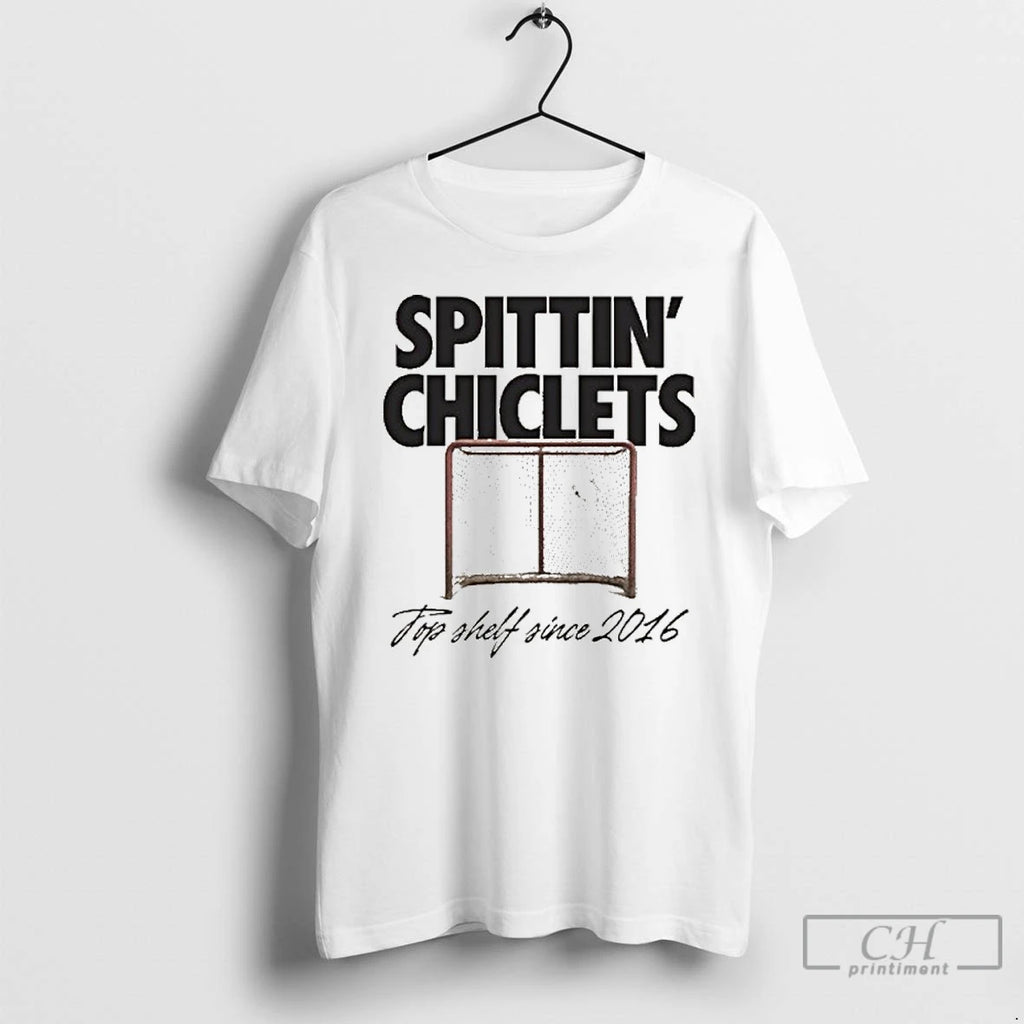 Premium Spittin Chiclets Top Shelf T Shirts