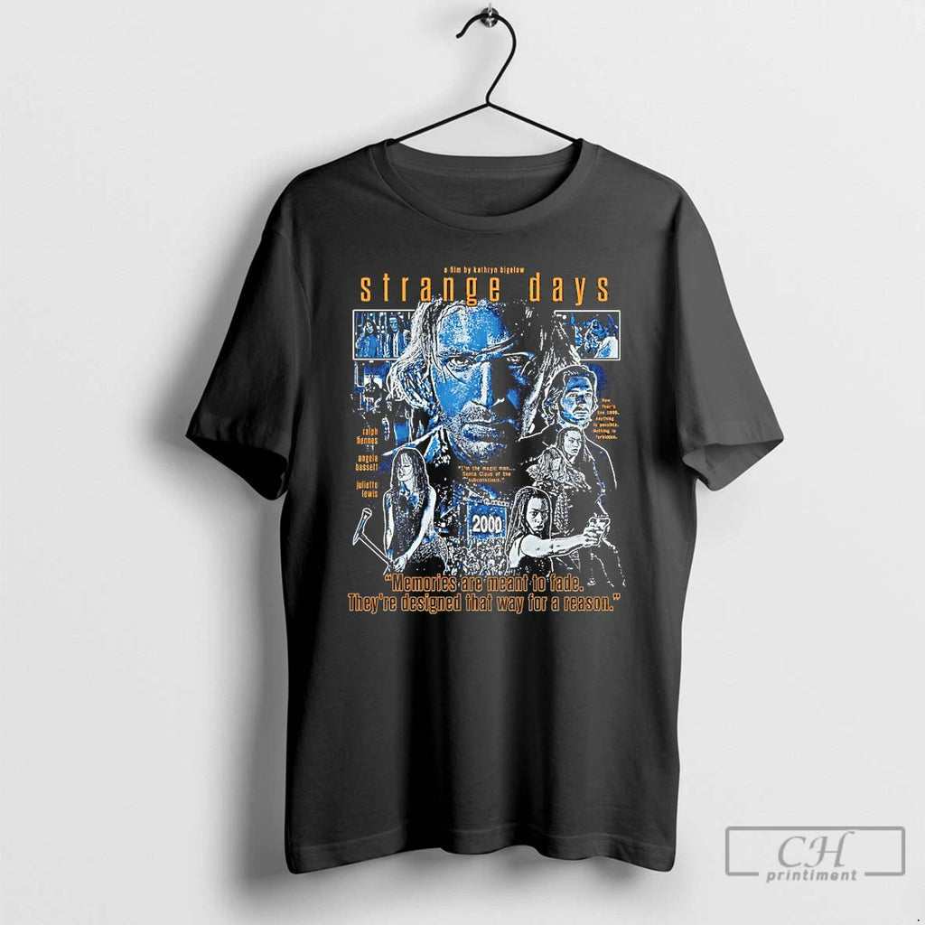 Premium Strange Days Memories Are Meant To Fade T Shirts