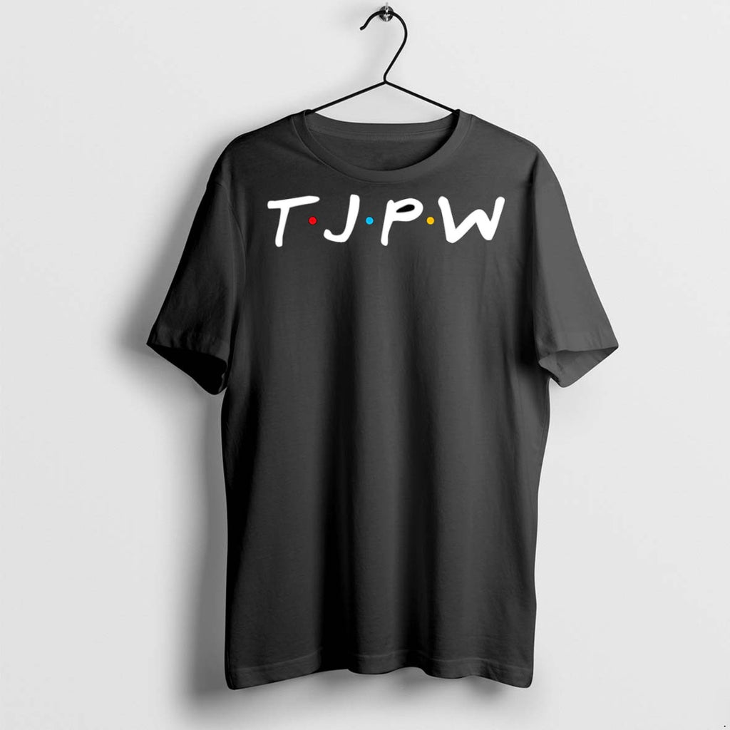 Premium Tjpw Friends Tv Show Parody T Shirts