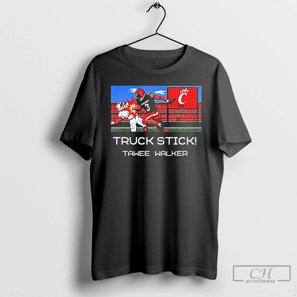 Premium Tawee Walker Truck Stick Cincinnati Bearcats T Shirts
