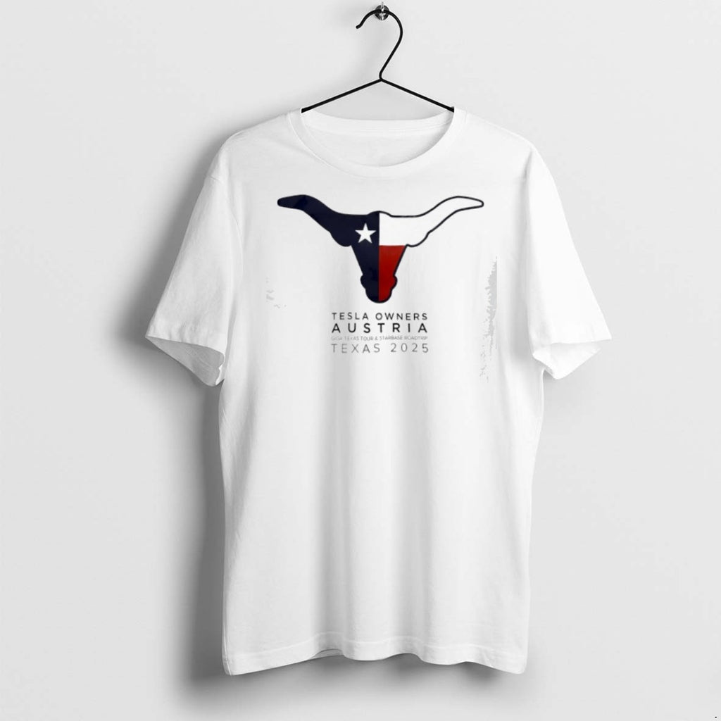 Premium Tesla Owners Austria Giga Texas Tour And Starbase Road Trip Texas 2025 T Shirts