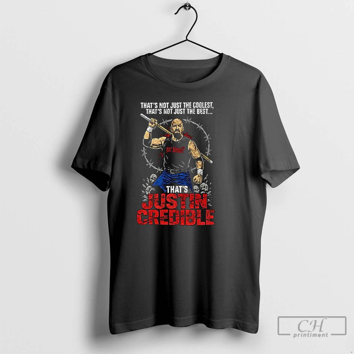 Premium Thats Not Just The Coolest Thats Not Just The Best Thats Justin Credible