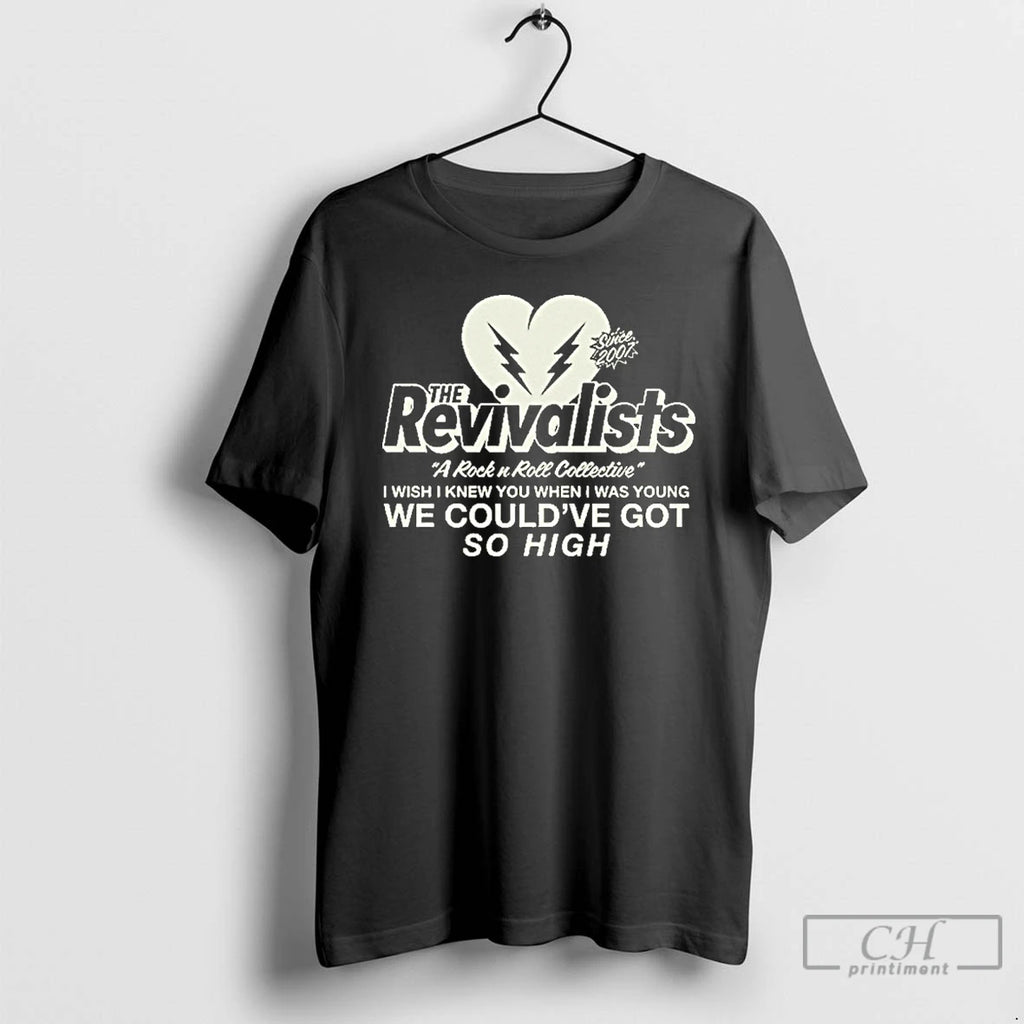 Premium The Revivalists Wish I Knew You Lyric 2025 T Shirts