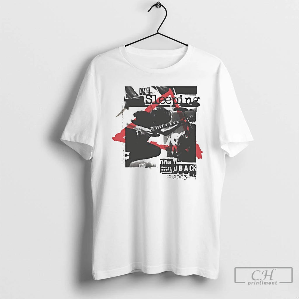 Premium The Sleeping Dont Hold Back Cam Jump T Shirts