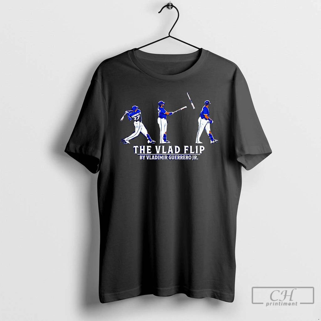 Premium The Vlad Flip By Vladimir Guerrero Jr Toronto Blue Jays Baseball T Shirts