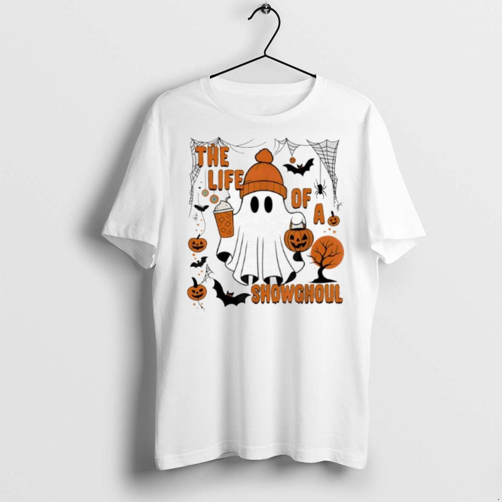 Premium The Life Of A Show Ghoul Boo Halloween T Shirts