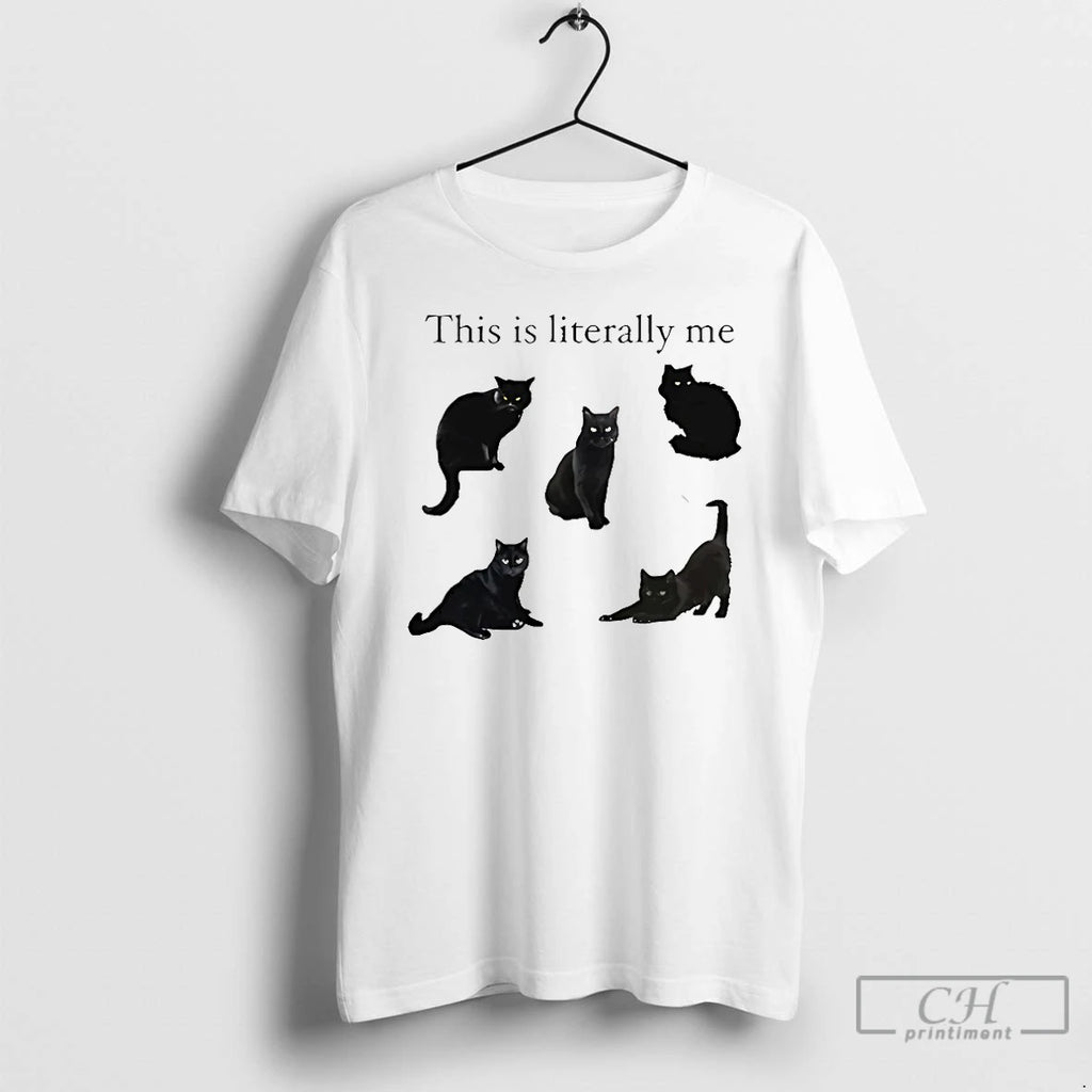 Premium This Is Literally Me Cat T Shirts