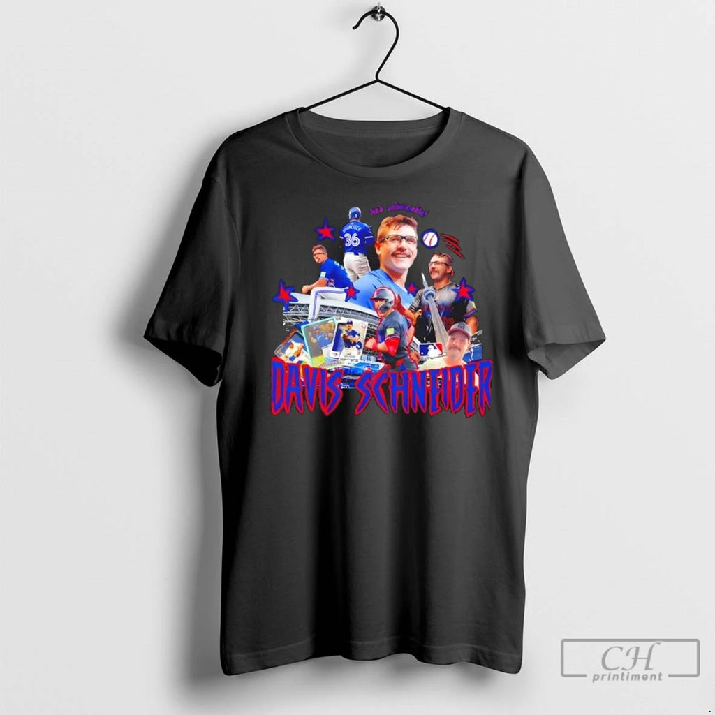 Premium Toronto Blue Jays Davis Schneider Hes Unbelievable