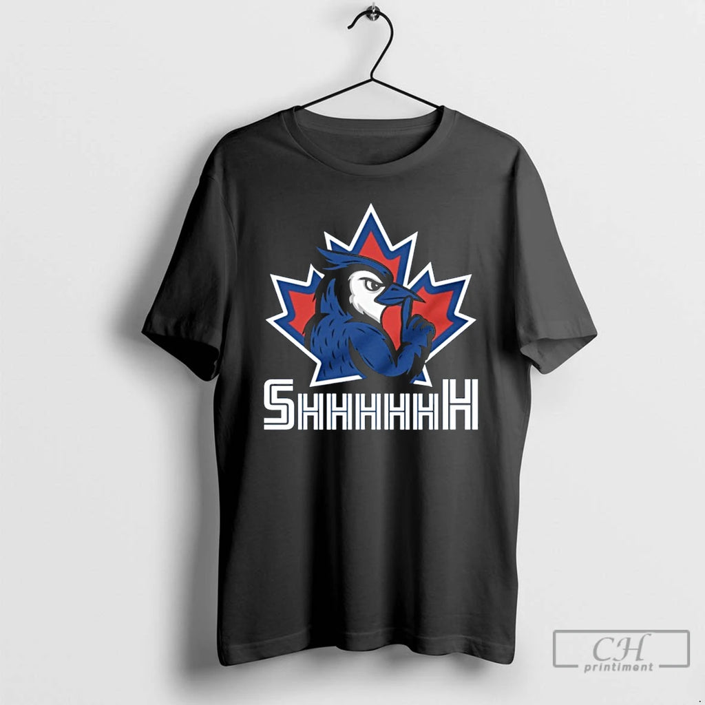 Premium Toronto Blue Jays Postseason 2025 Shhhhh T Shirts