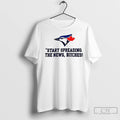 Premium Toronto Blue Jays Baseball Start Spreading The News Bitches John Schneider Quote