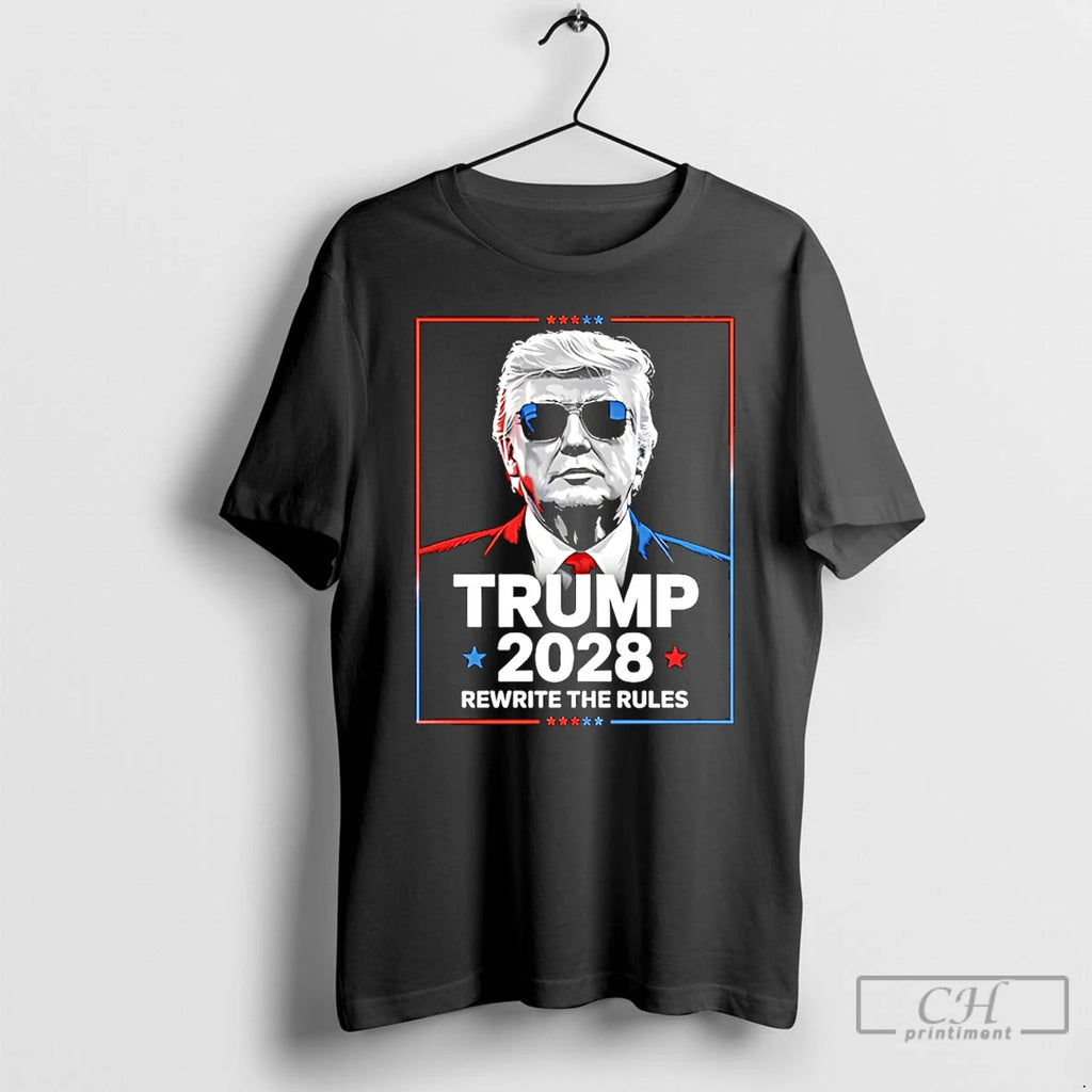 Premium Trump 2028 Rewrite The Rules T Shirts