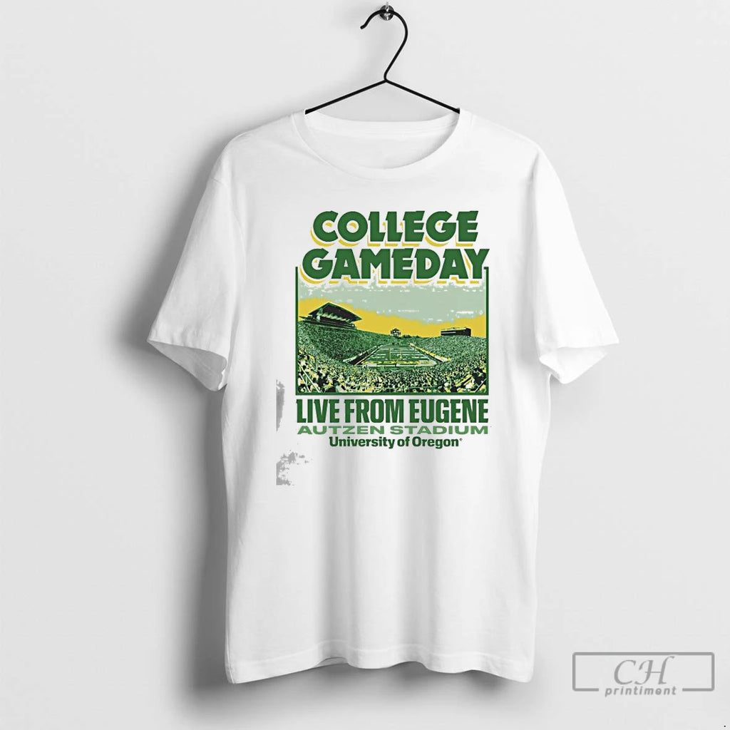 Premium University Of Oregon 2025 College Gameday Live From Eugene Autzen Stadium T Shirts
