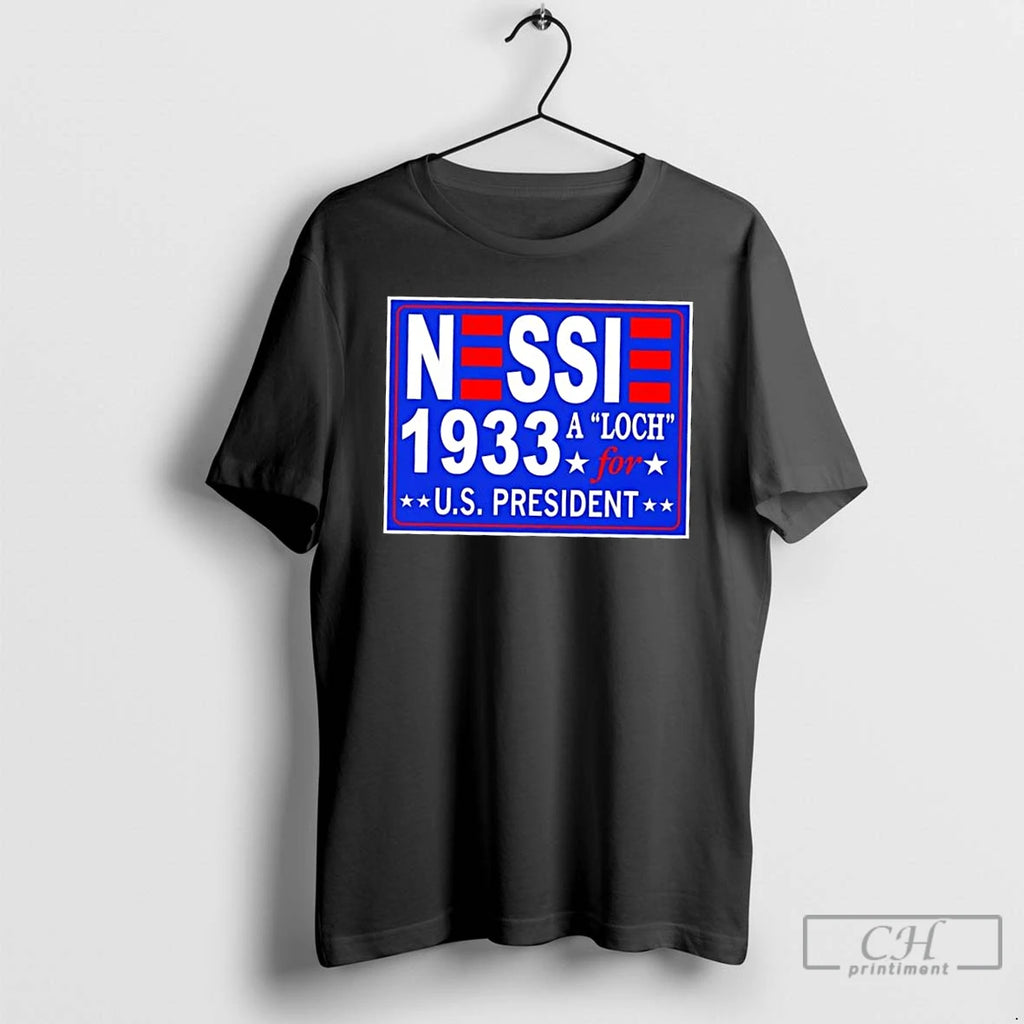 Premium Vote Nessie A Luch For Us President 1933 T Shirts