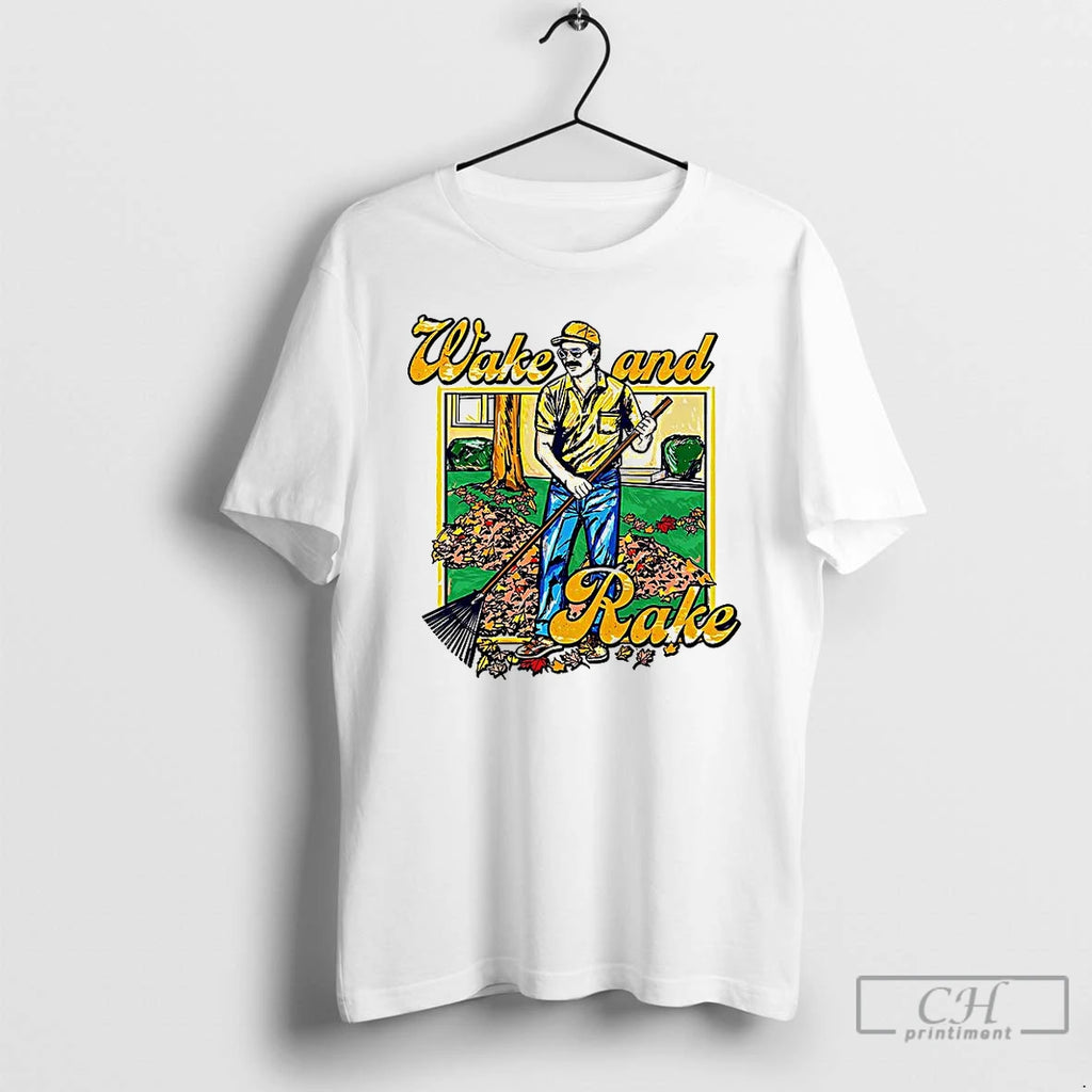 Premium Wake And Raking Leaves In The Fall T Shirts
