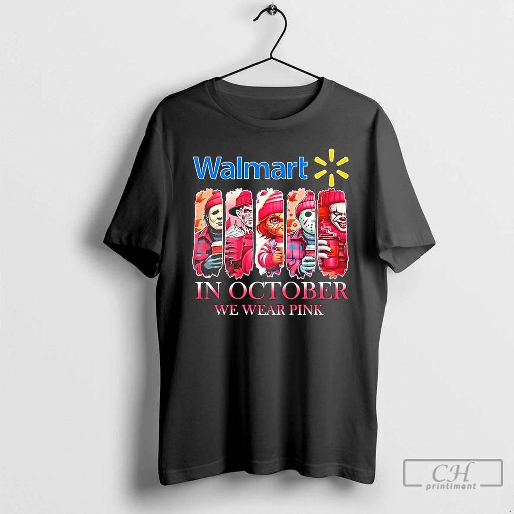 Premium Walmart X Horror Movies Halloween In October We Wear Pink T Shirts