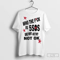 Premium Who The Fuck Is 5sos And Why Are They Not Ok
